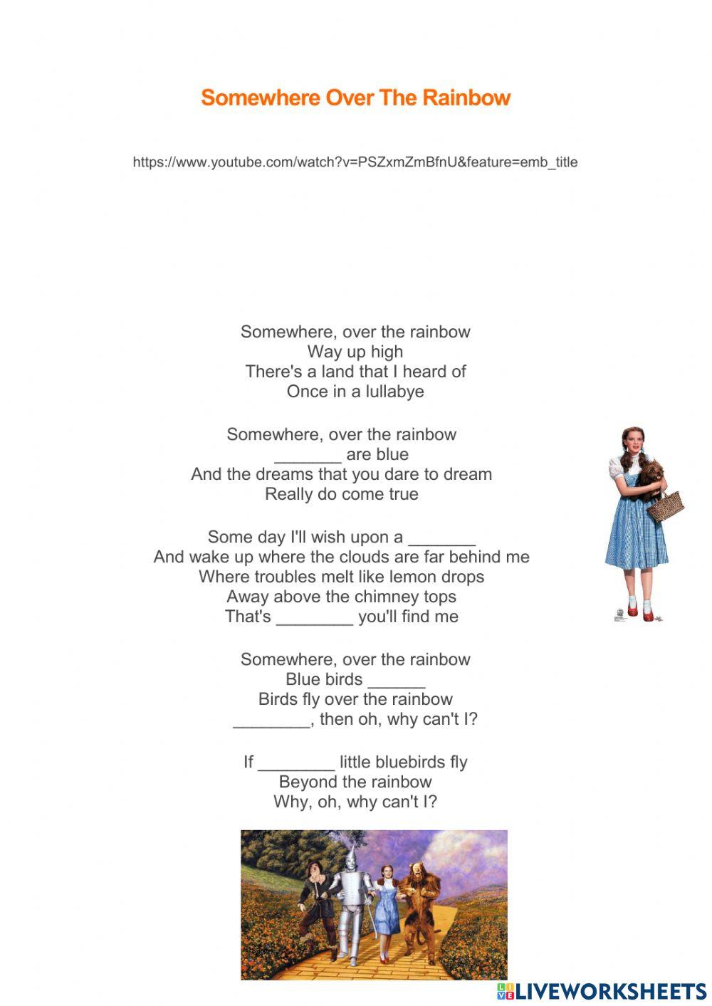 Fill in gaps - Somewhere over the rainbow