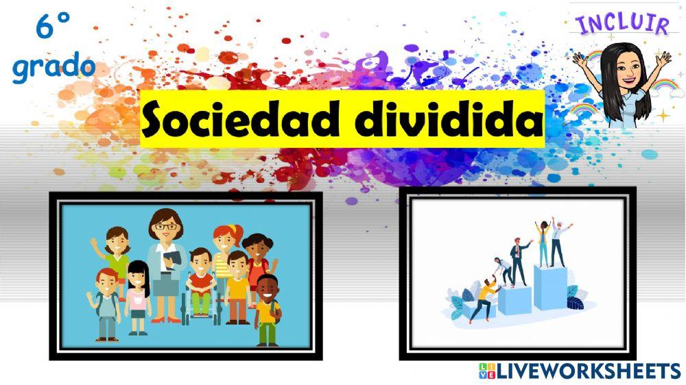 F. Cívica y Ética: Sociedad dividida