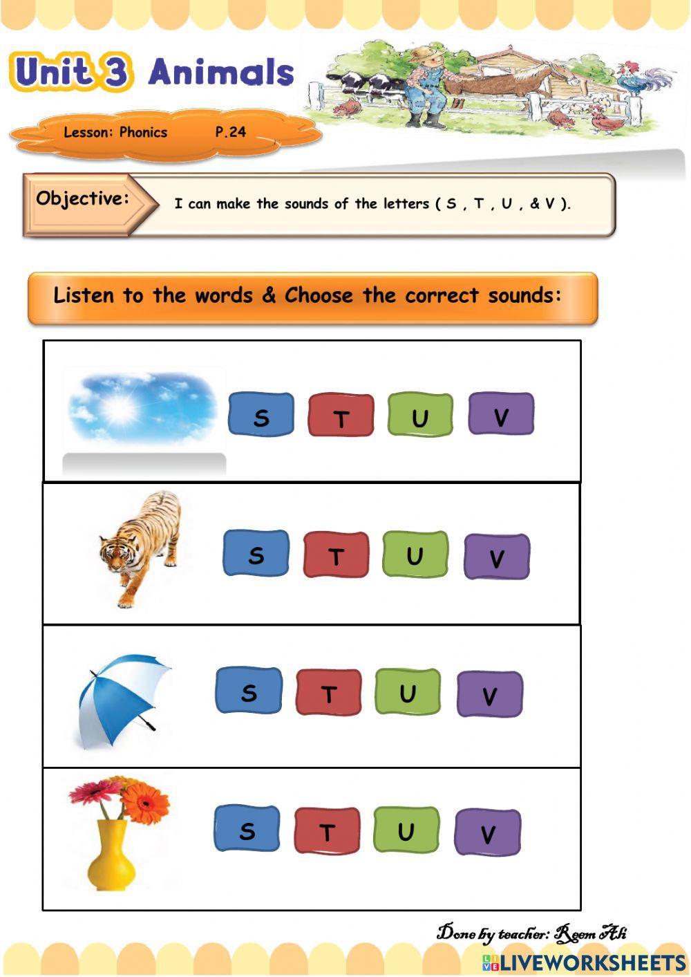 We Can2 U3 L4 :I can make the sounds of the letters ( S , T , U , & V ). We Can2 U3 L4 :I can make the sounds of the letters ( S , T , U , & V ).
