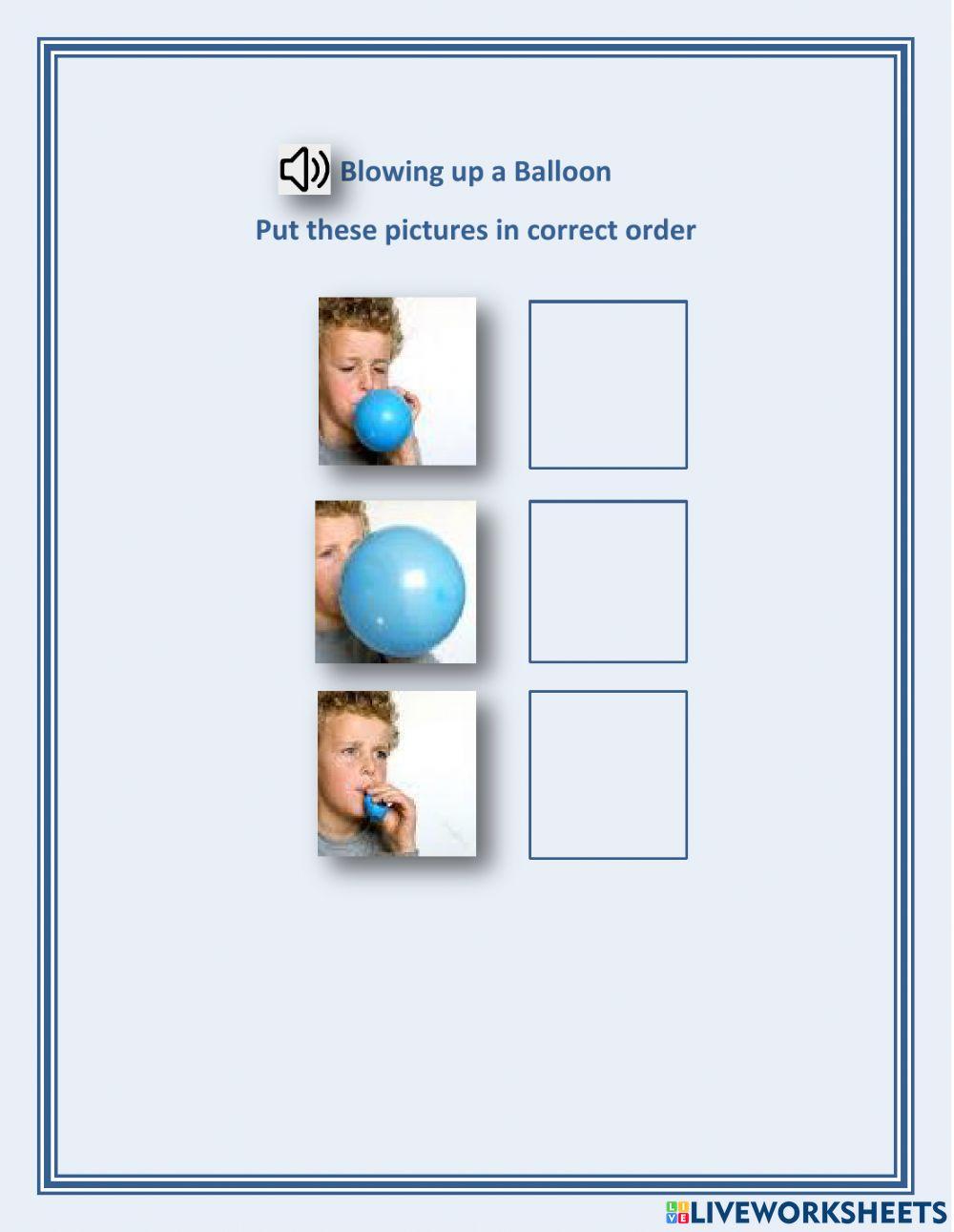 Sequencing - blowing up a balloon - George
