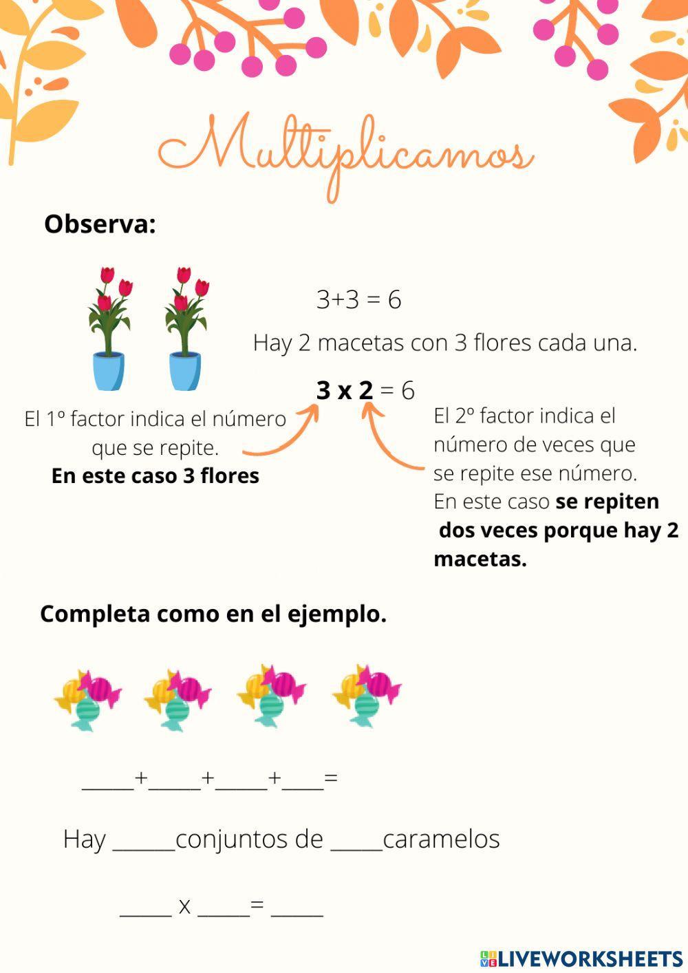 Multiplicamos