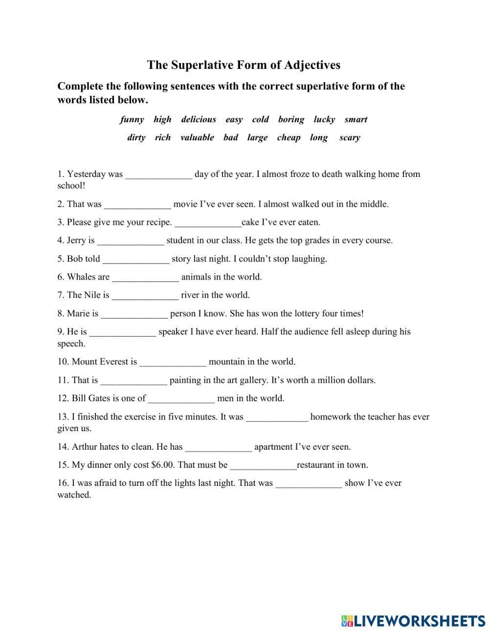 The comparative and the superlative form of the adjectives