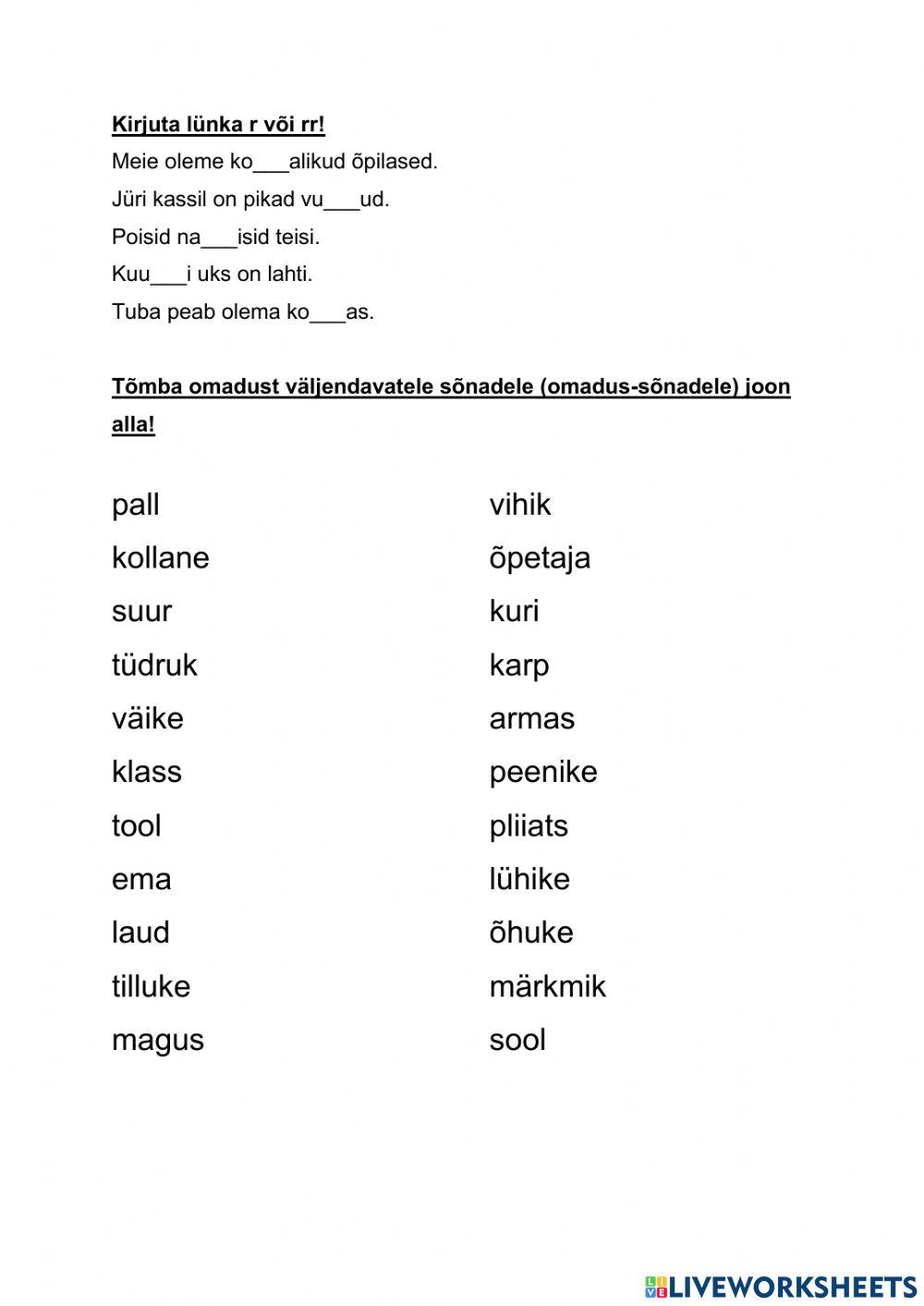 L, M, N, R ja S hääliku pikkus + omadussõnad