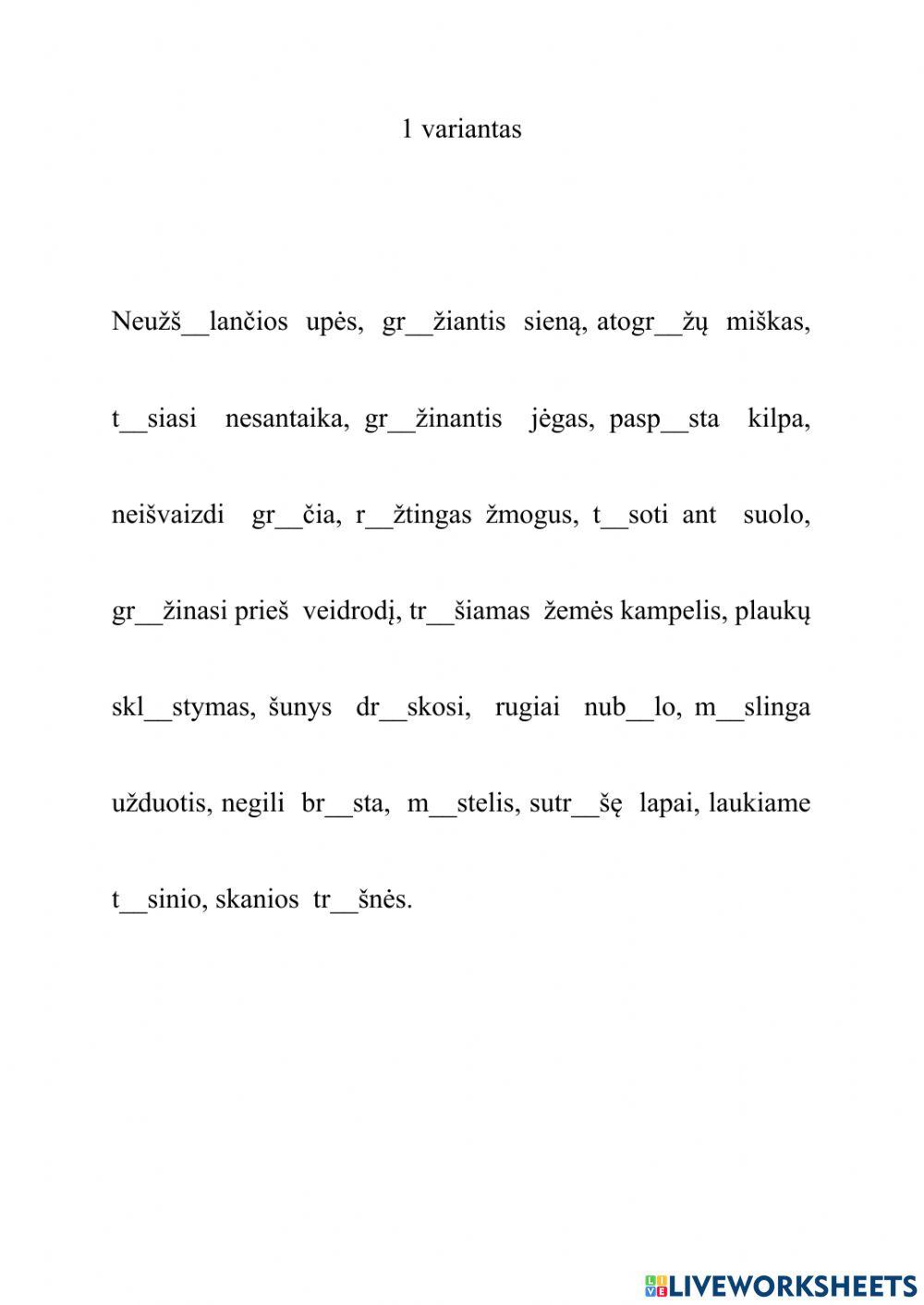Nosinių raidžių rašyba žodžių šaknyse 1 variantas