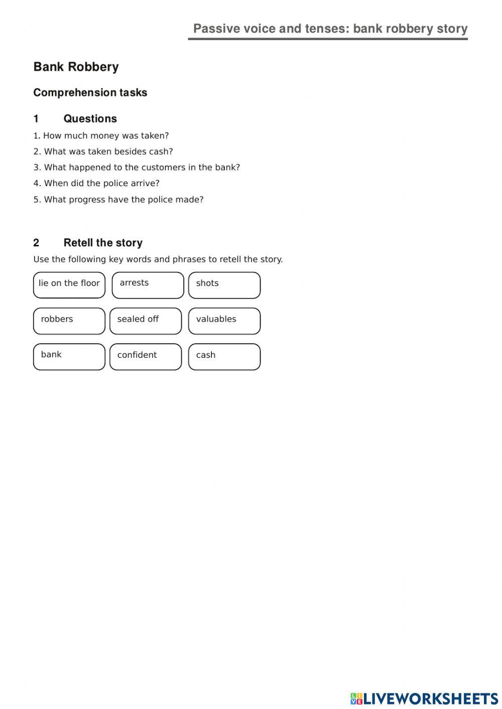 Bank robbery - passive voice