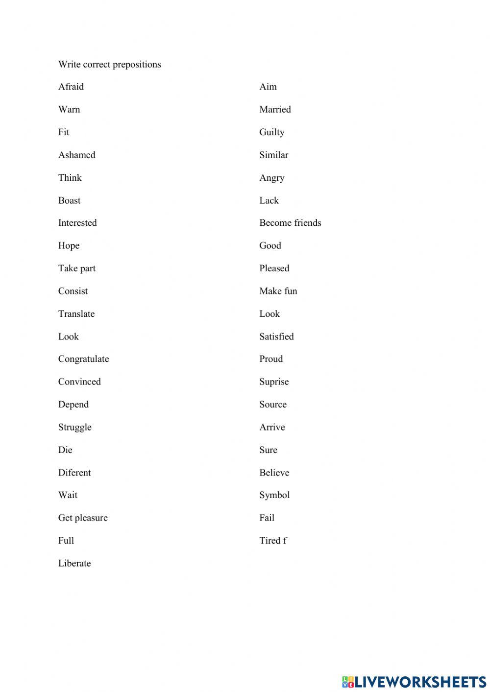 Write correct prepositions.