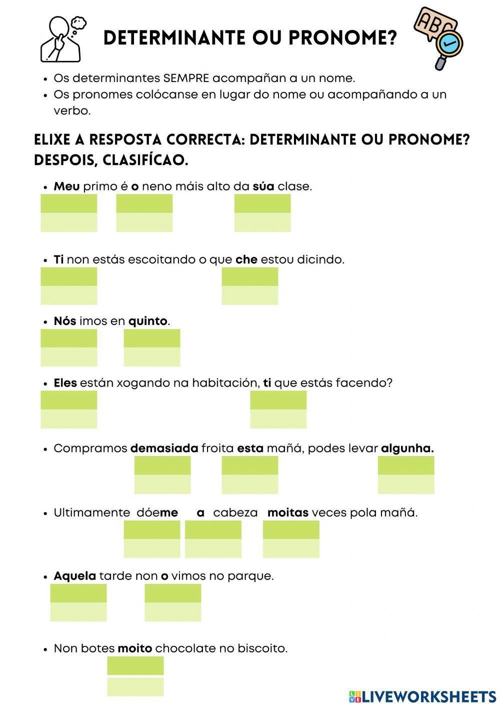 Determinantes ou pronomes