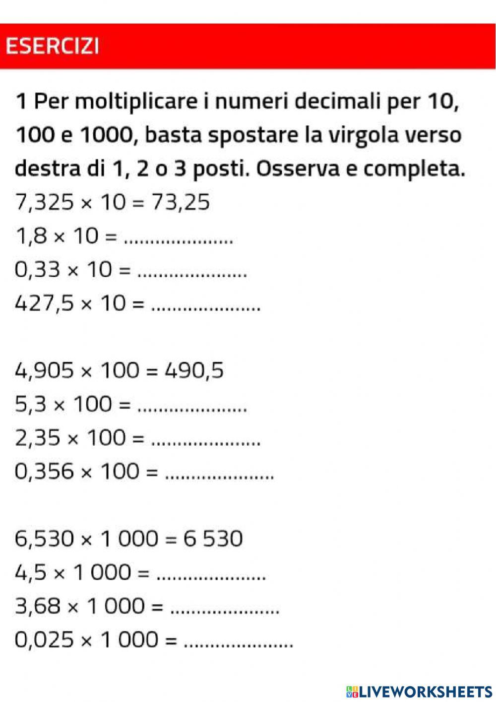 Moltiplicazioni e divisioni per 10,100 1000 con numeri interi