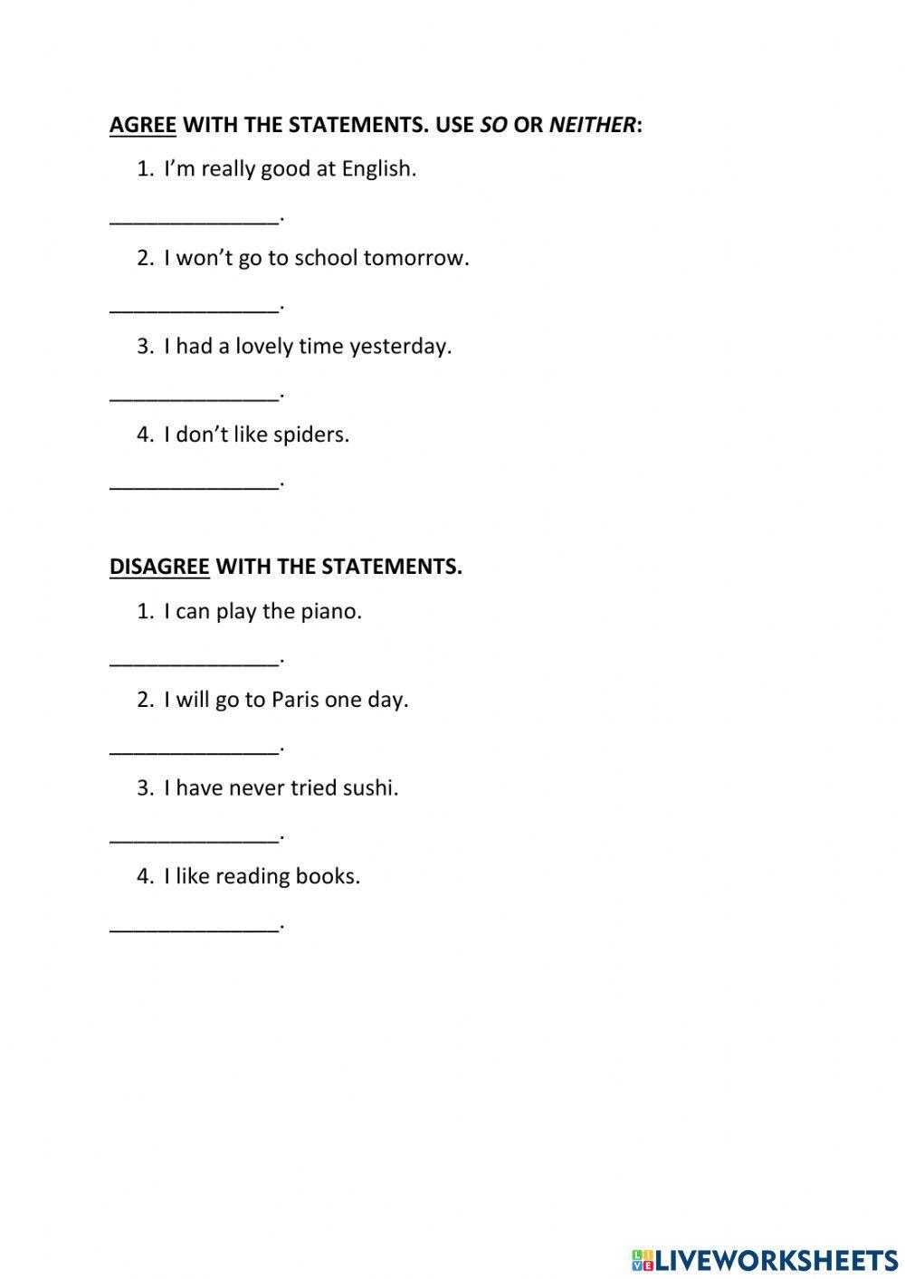 Agreeing, disagreeing