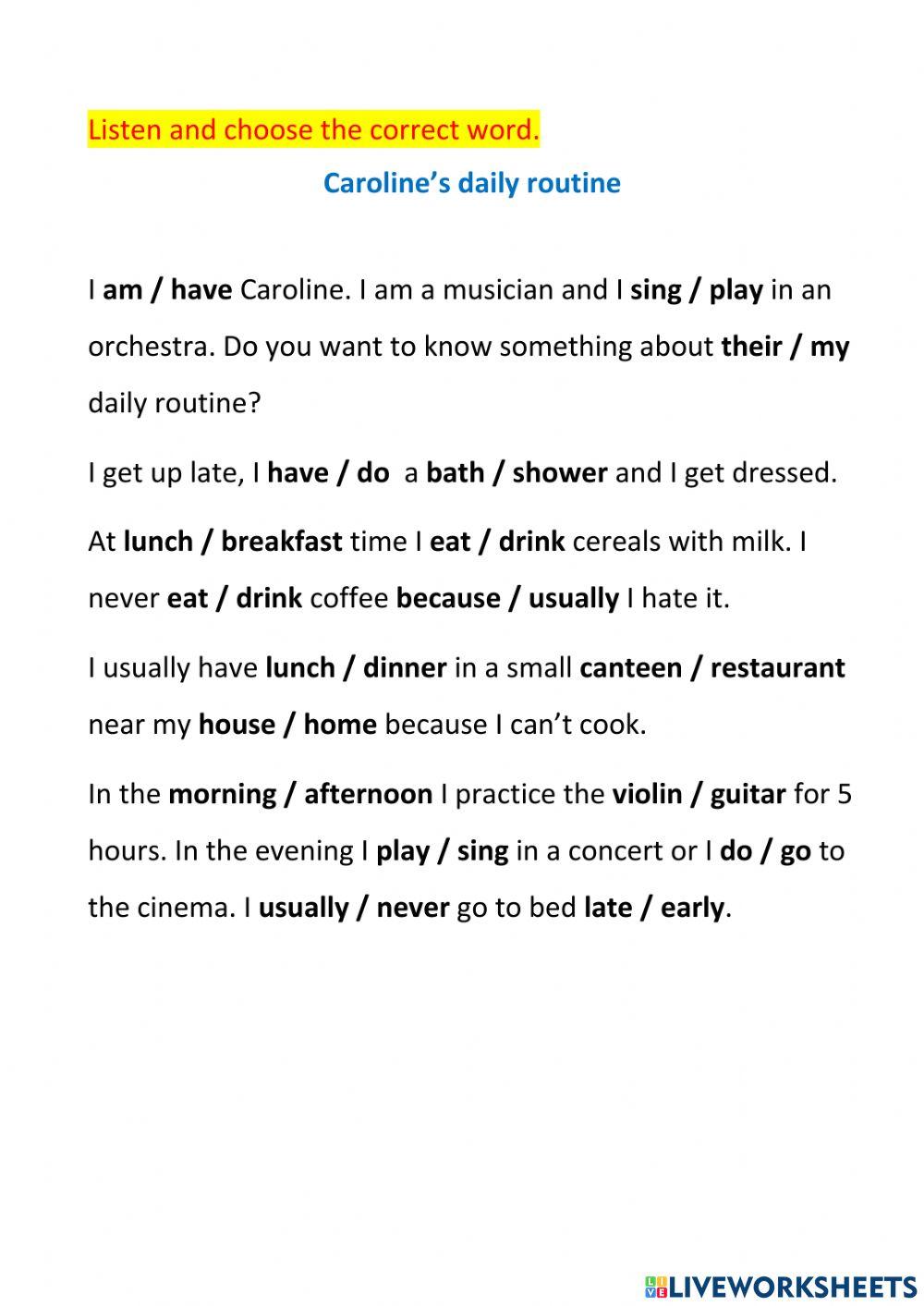 Caroline's daily routine