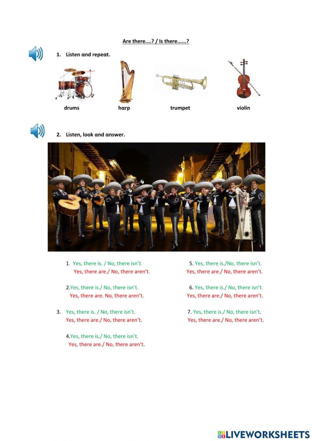 Are there.....?-Is there.....?