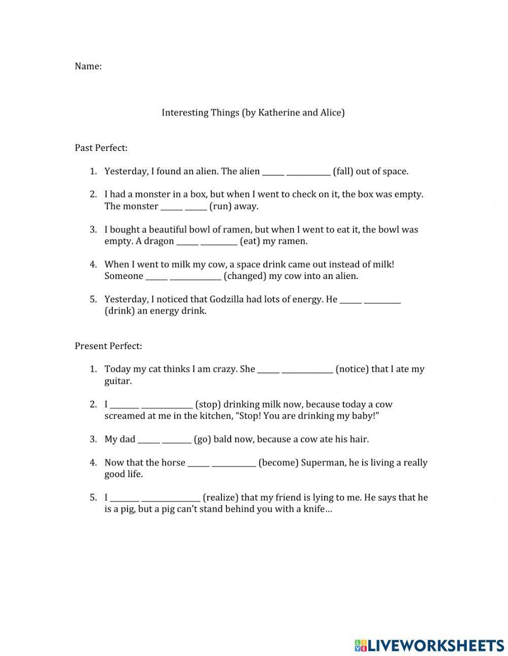 Interesting Things (Past Perfect-Present Perfect)