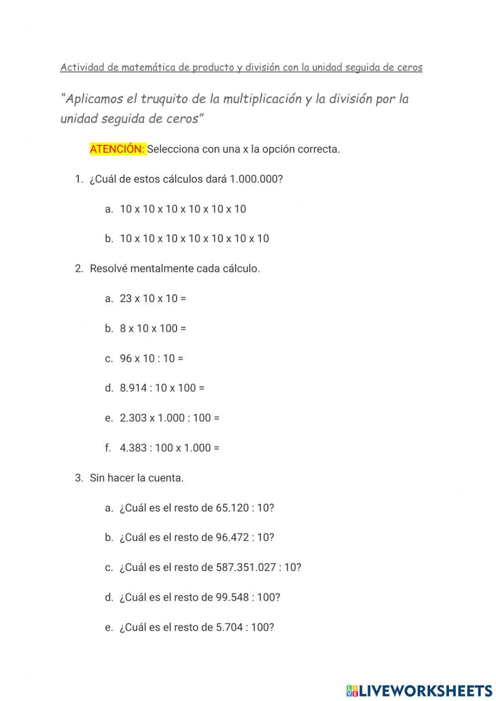 Producto y división por la unidad seguida de ceros