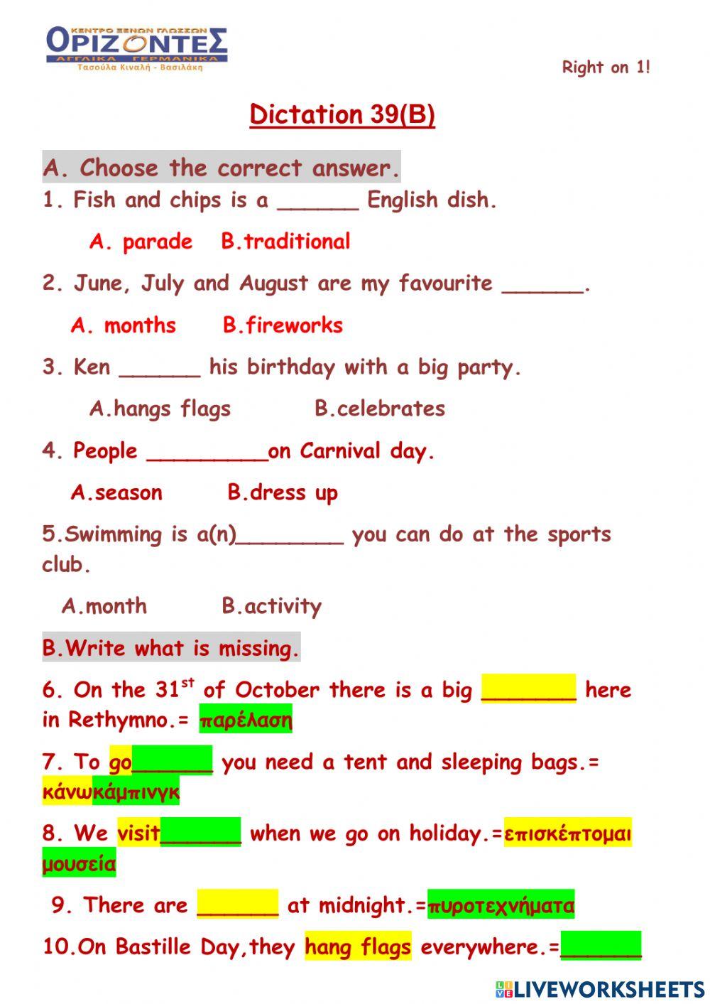 Right on 1!  Dictation 39 B. A class