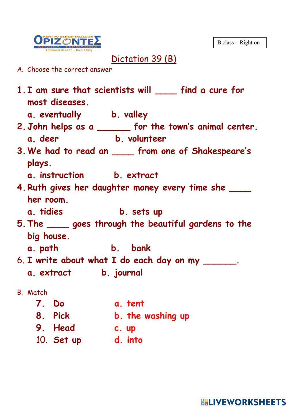 Right on 2!  Dictation 39 B. Class:B