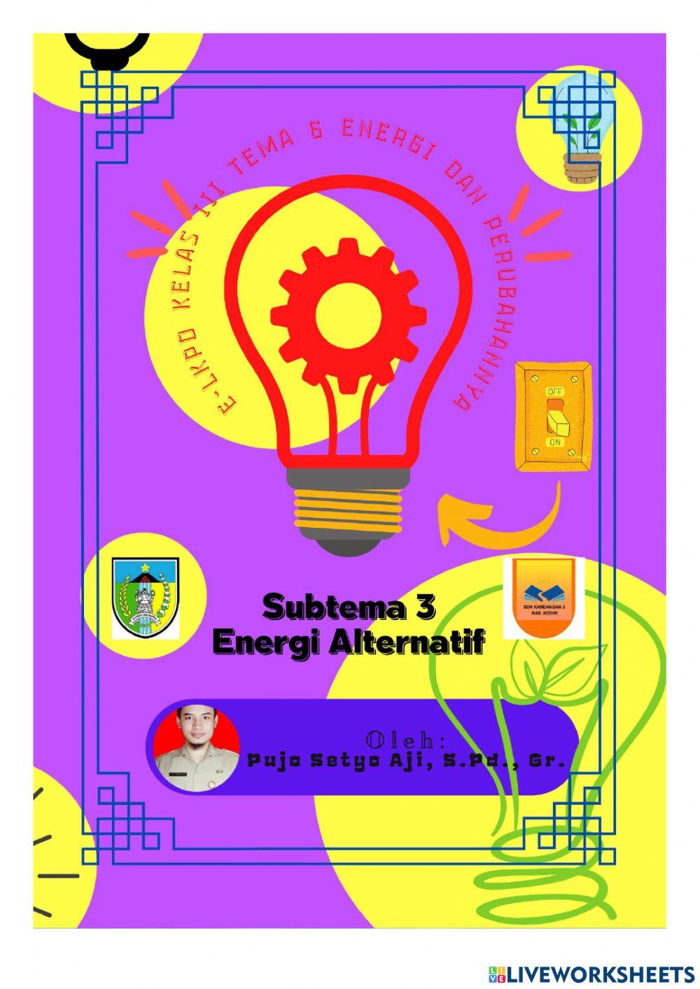 ELKPD Kelas III Tema 6 Subtema 3 Energi Alternatif