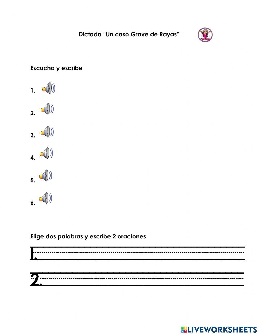 Dictado -Un Caso Grave de Rayas-