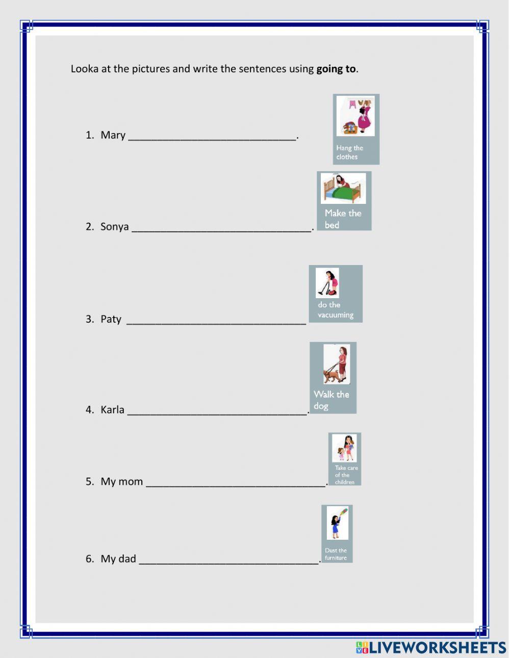 Going to house chores