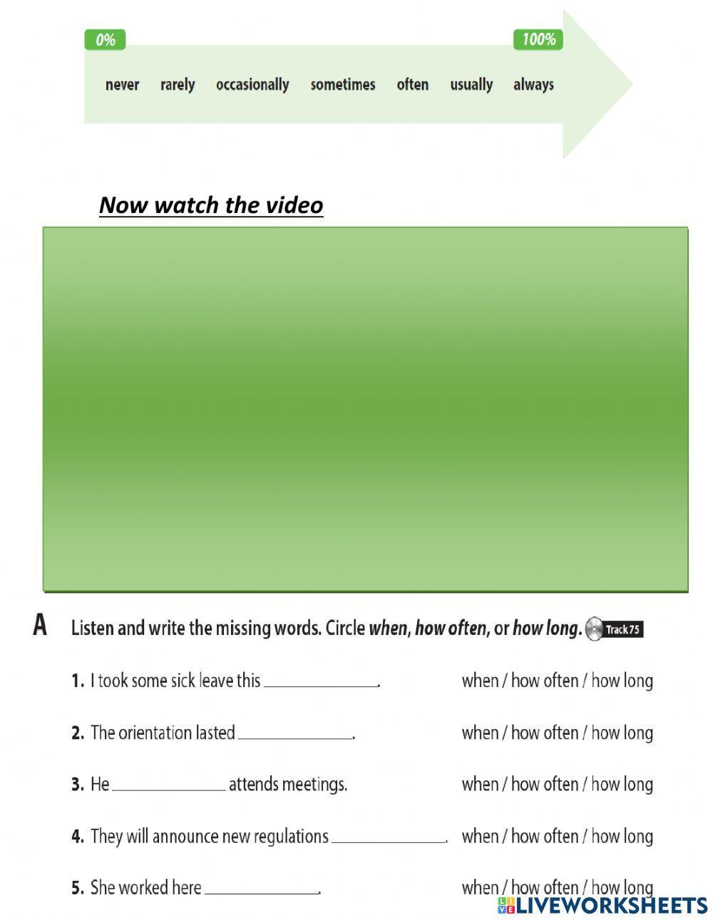 LISTEN STRATEGY . ADVERBS OF TIME. THE WORLD OF WORK. BUILDING UNIT 10