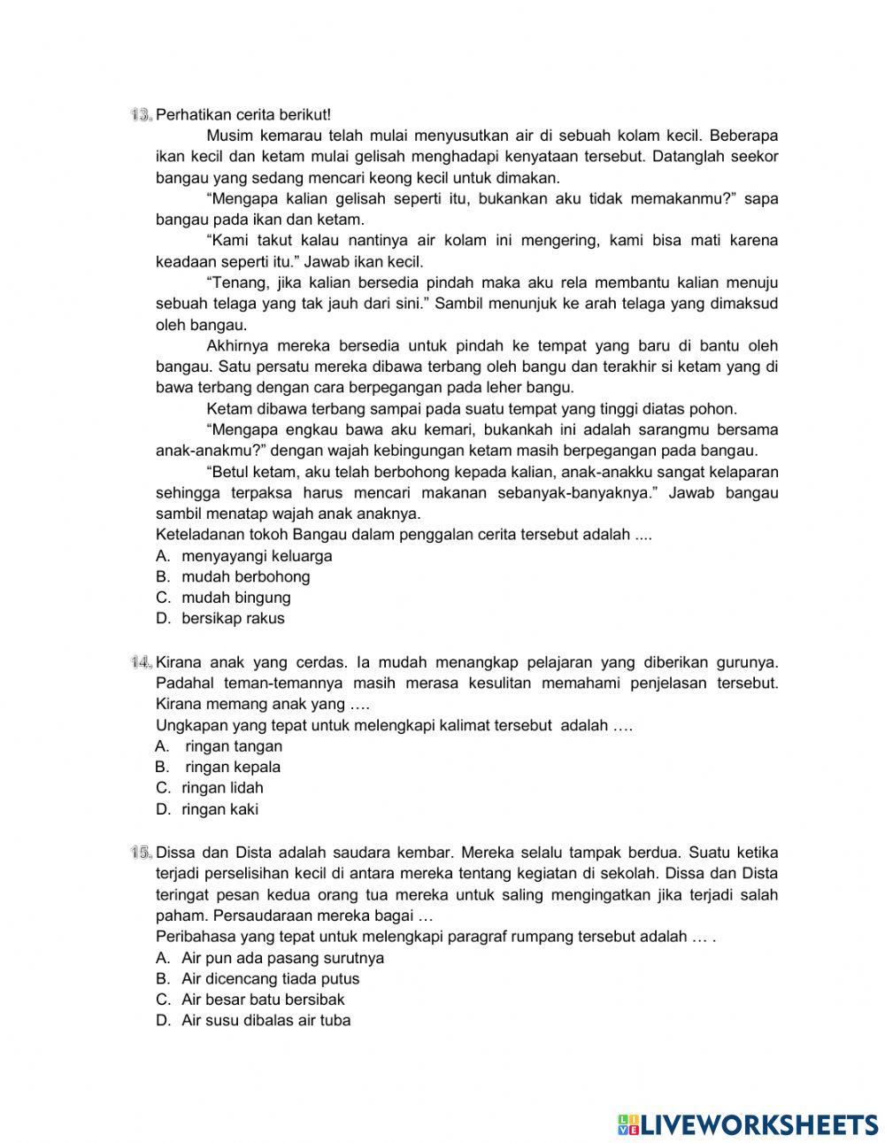 Soal BI Menentukan keteladanan tokoh cerita dan melengkapi kalimat dengan istilah ungkapan peribahasa