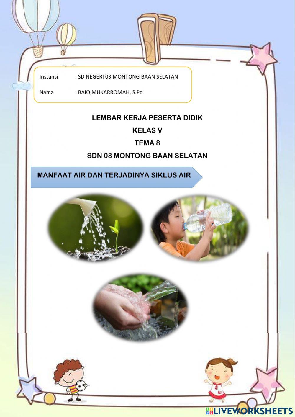 Manfaat air dan terjadinya siklus air