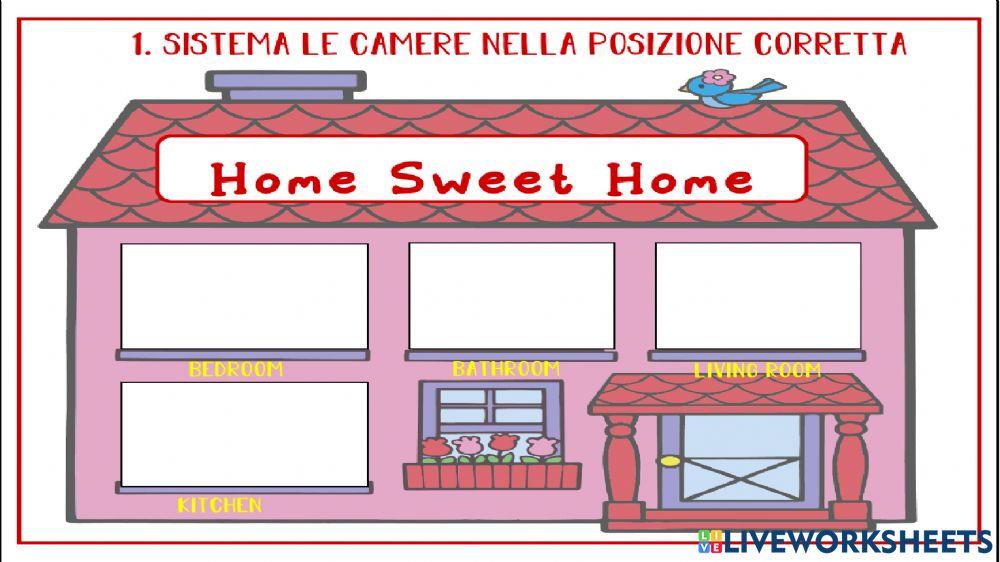 Home sweet home Home sweet home