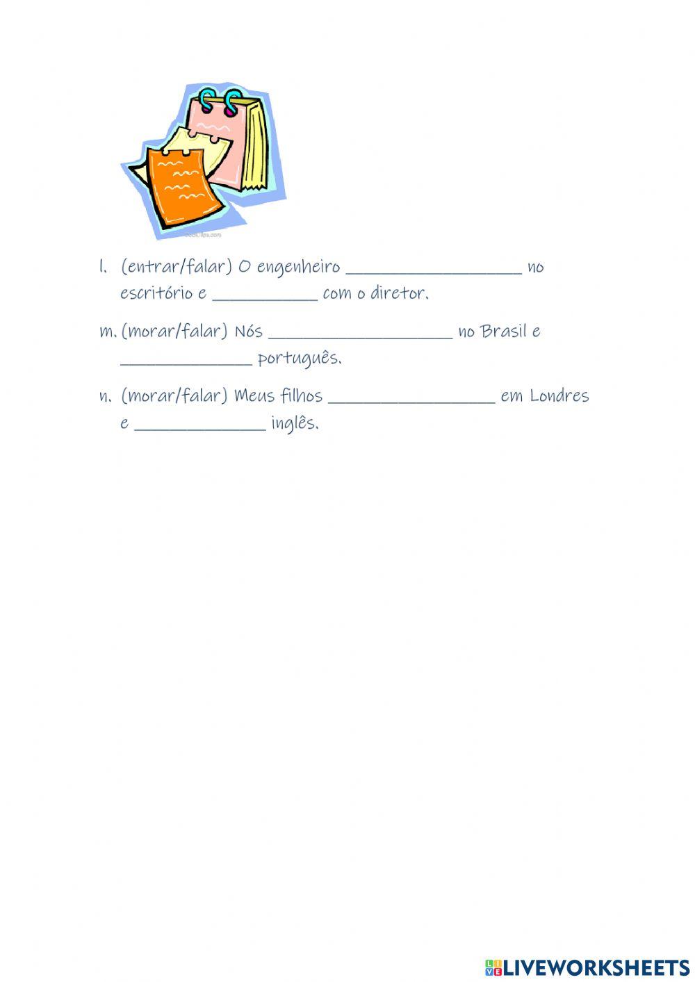 Presente do indicativo Verbos em -AR