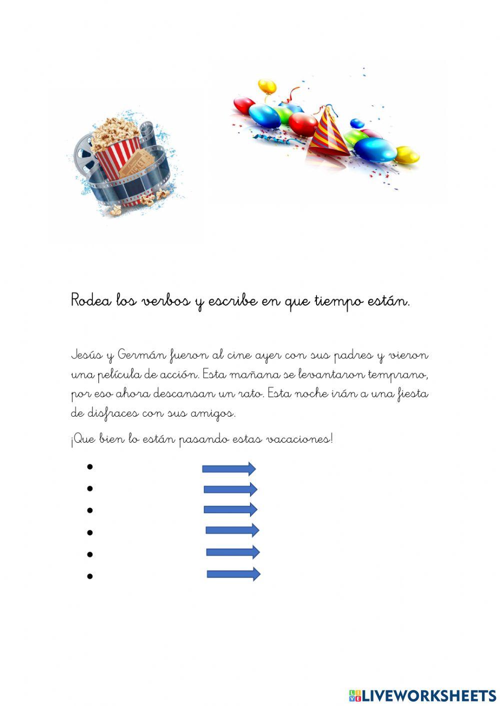 Rodea e indica el tiempo de los verbos