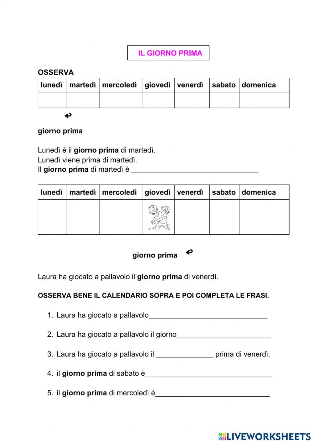 Giorni della settimana. Prima e dopo.