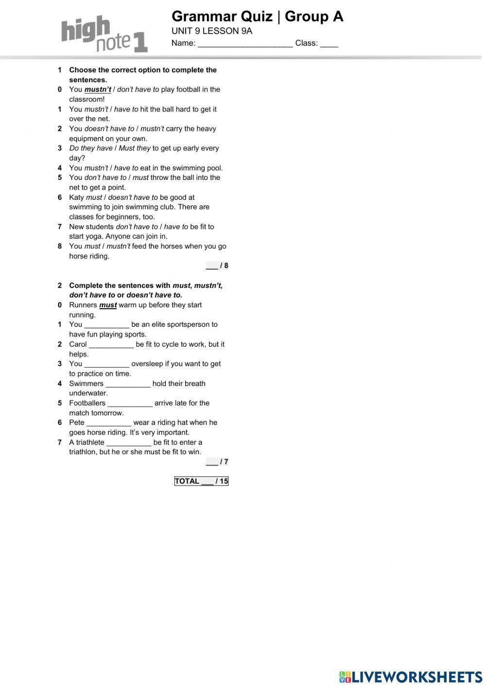 Grammar Quiz. Must - have to - mustn't - doesn't have to