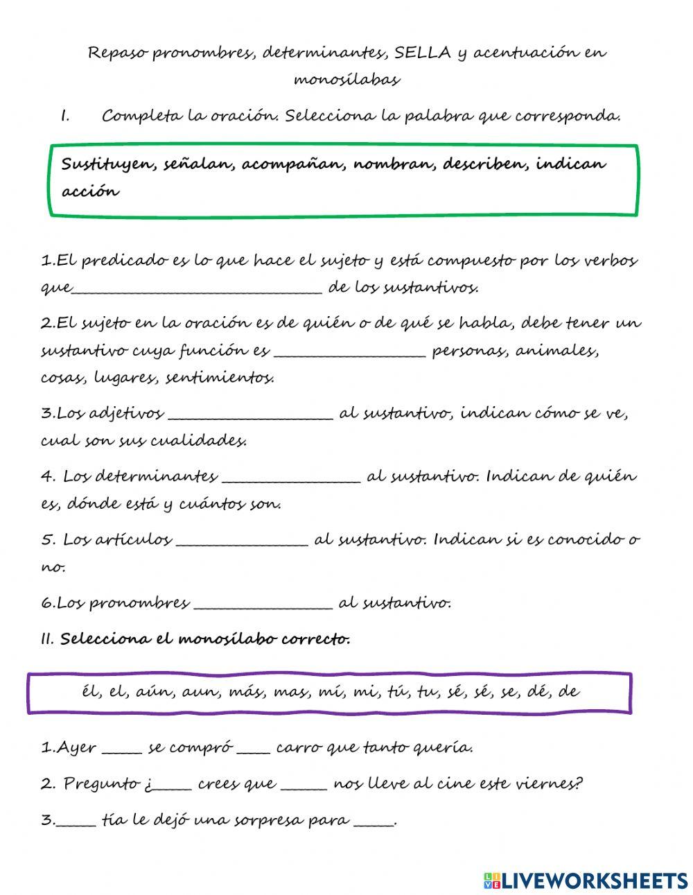 Repaso pronombres, determinantes, acentos monosílabas