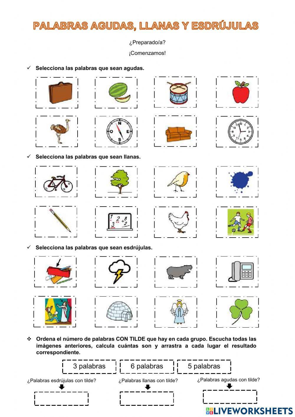 Palabras agudas, llanas y esdrújulas.