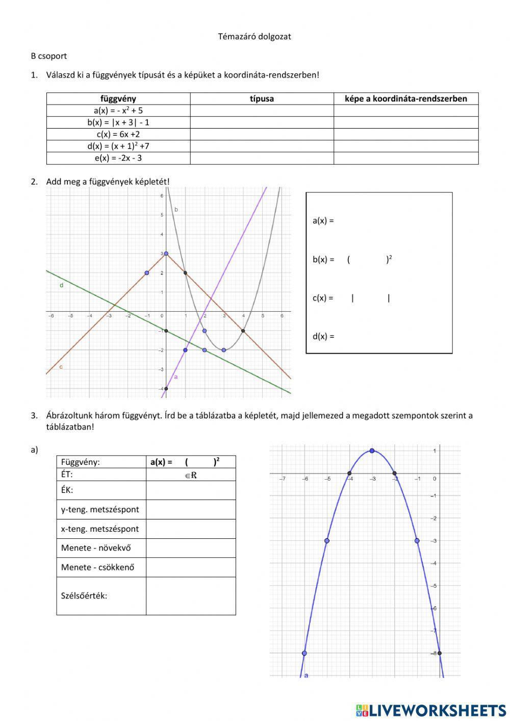 Témazáró dolgozat B csoport (Függvény, sorozat)