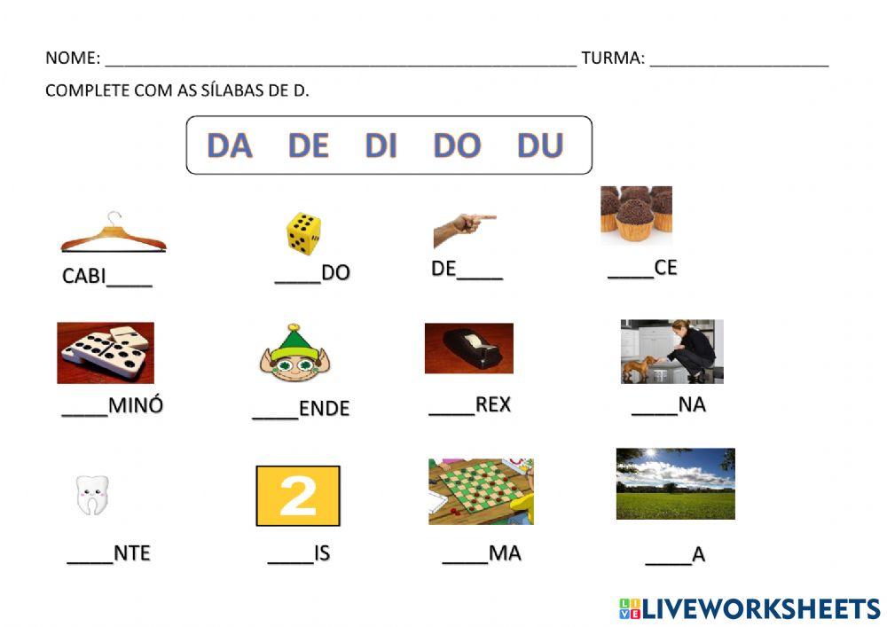 Complete com as sílabas d