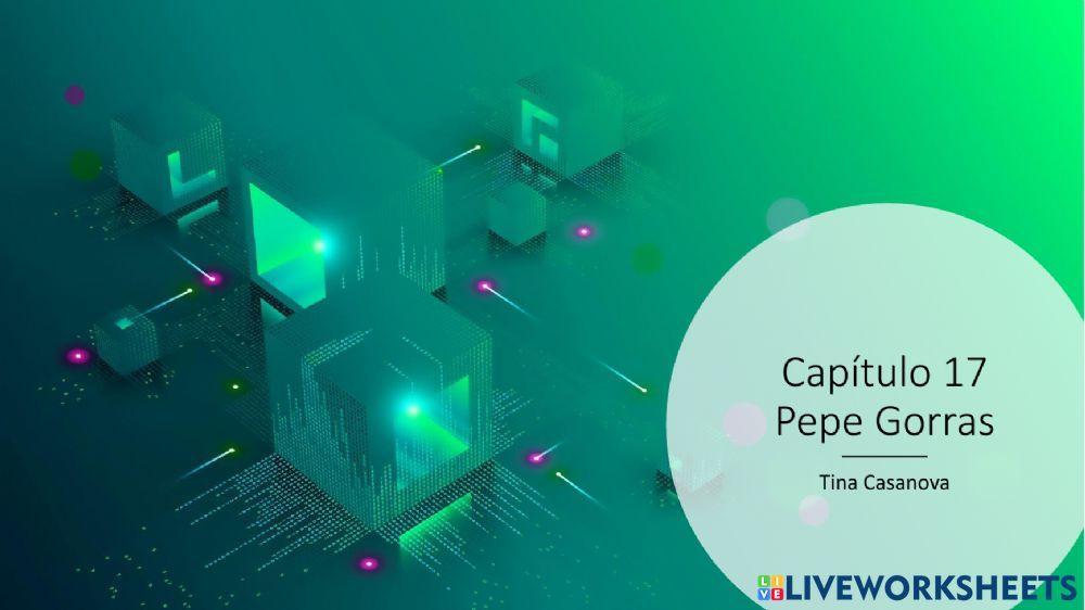 Cap 17 Pepe Gorras