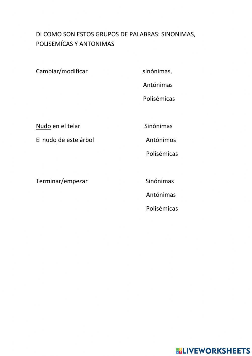 Palabras, polisemicas, sinonimas y antonimas.