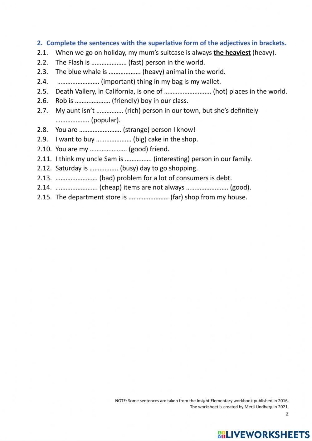 Practice superlative adjectives