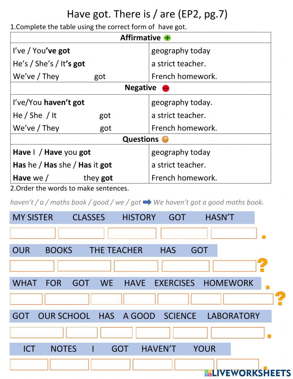 Have - has got and there is -are.EP2. (pg.7).