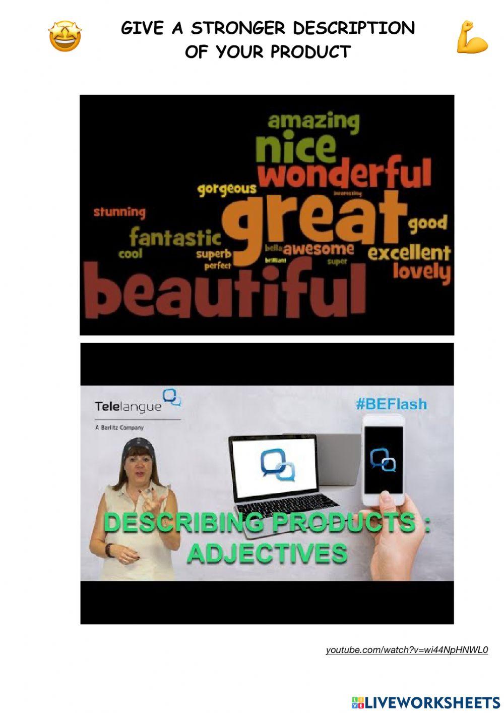 Give a stronger description of your product