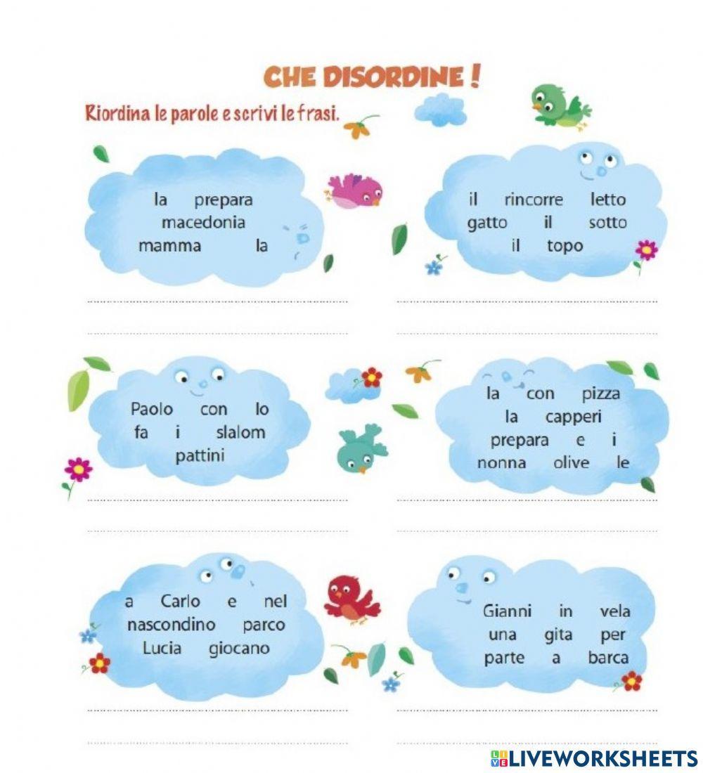 Riordina le frasi Riordina le frasi