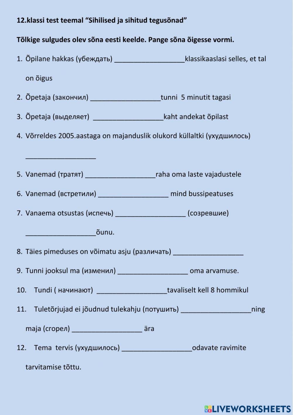 12.klassi test teemal -Sihilised ja sihitud tegusõnad-