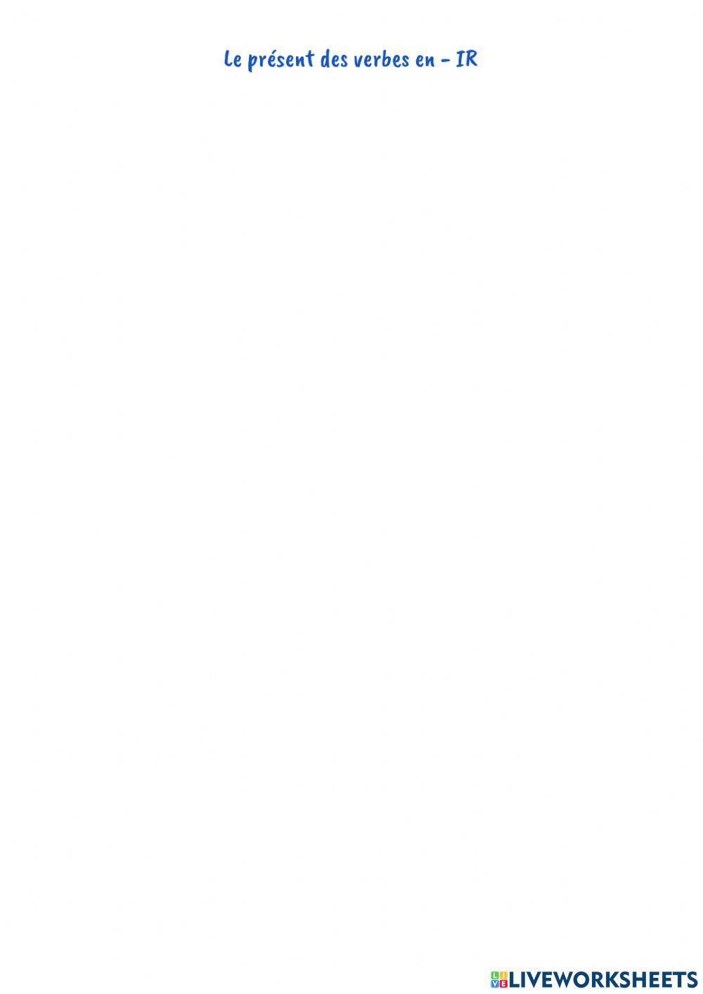Les verbes en  -IR au présent de l'indicatif