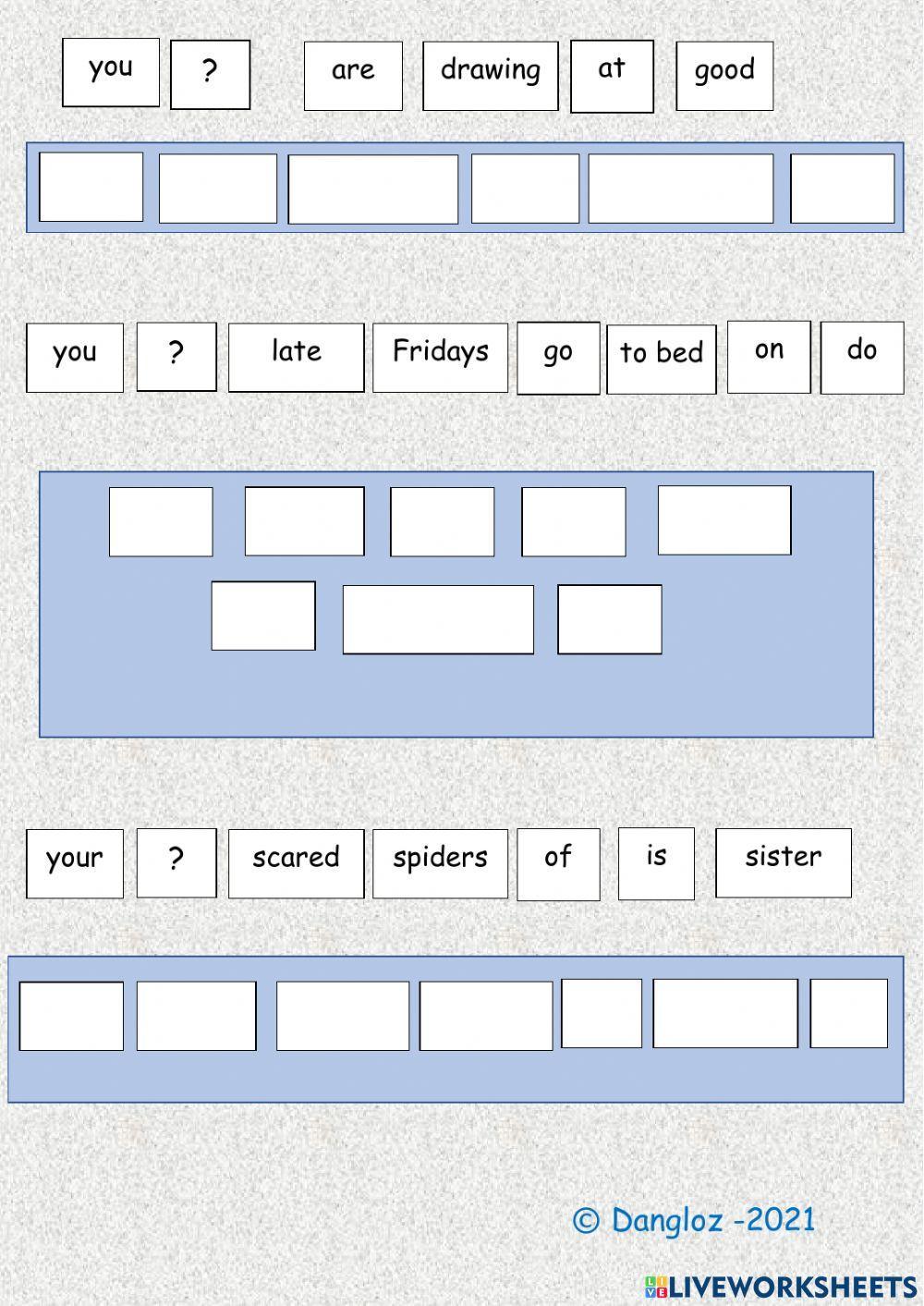 Questions - Put the words in the right order