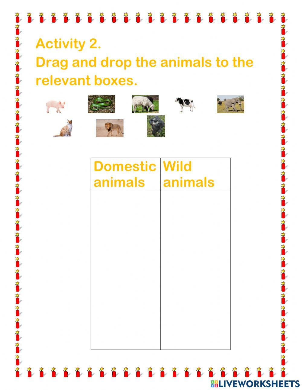 Drag and drop the animals to the relevant boxes