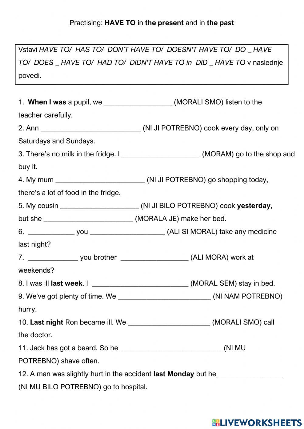 HAVE TO in the present and in the past