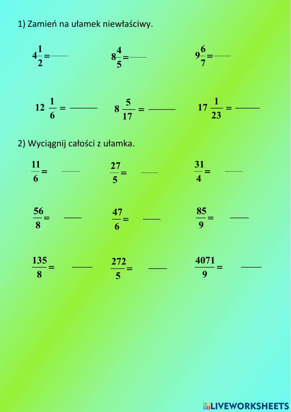 Ułamki niewłaściwe liczby mieszane
