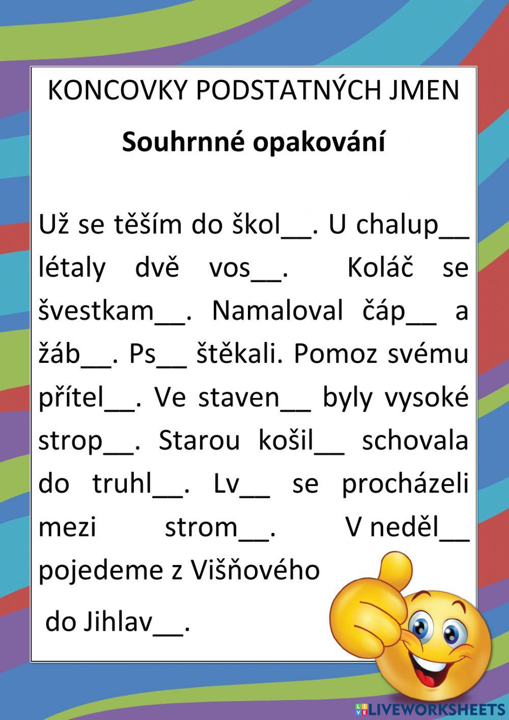 Koncovky podstatných jmen Koncovky podstatných jmen