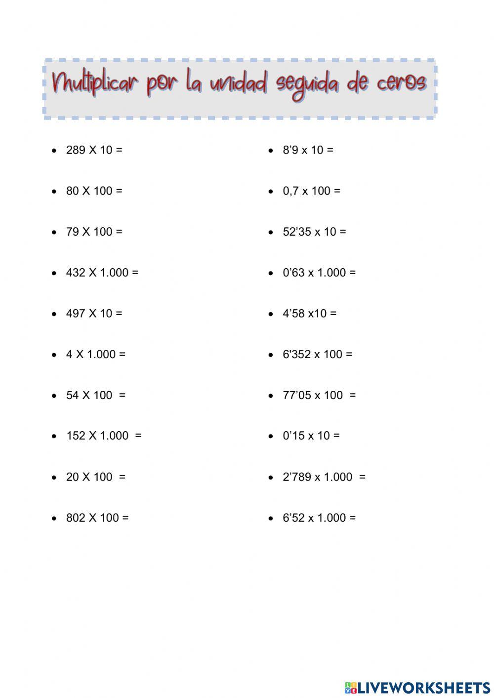 Multiplicar por la unidad seguida de ceros