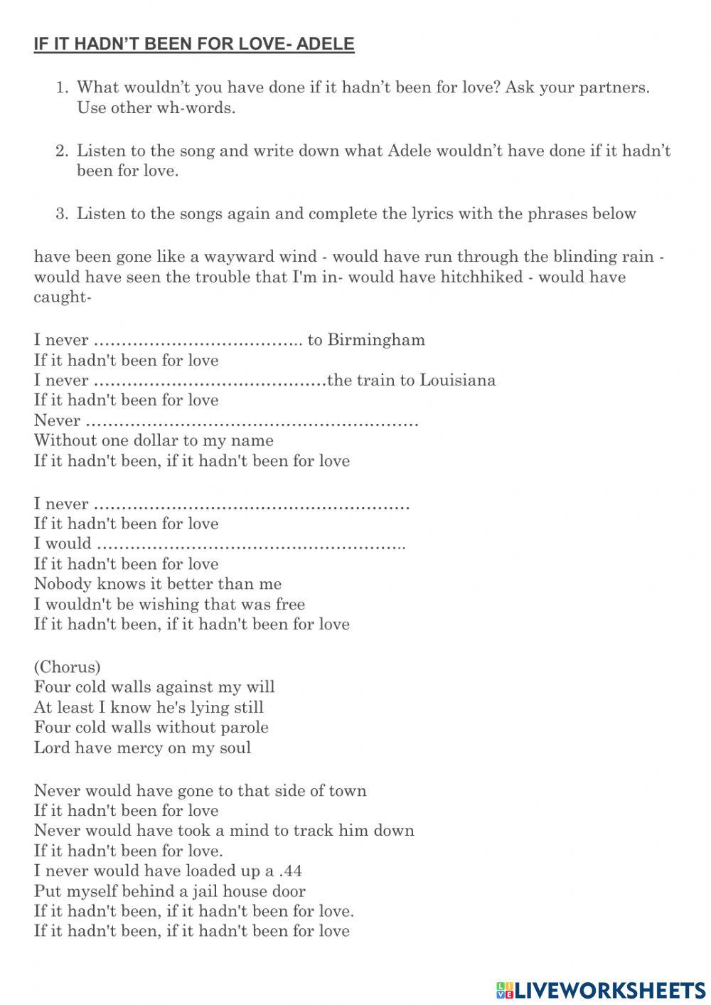 If it hadn't been for love