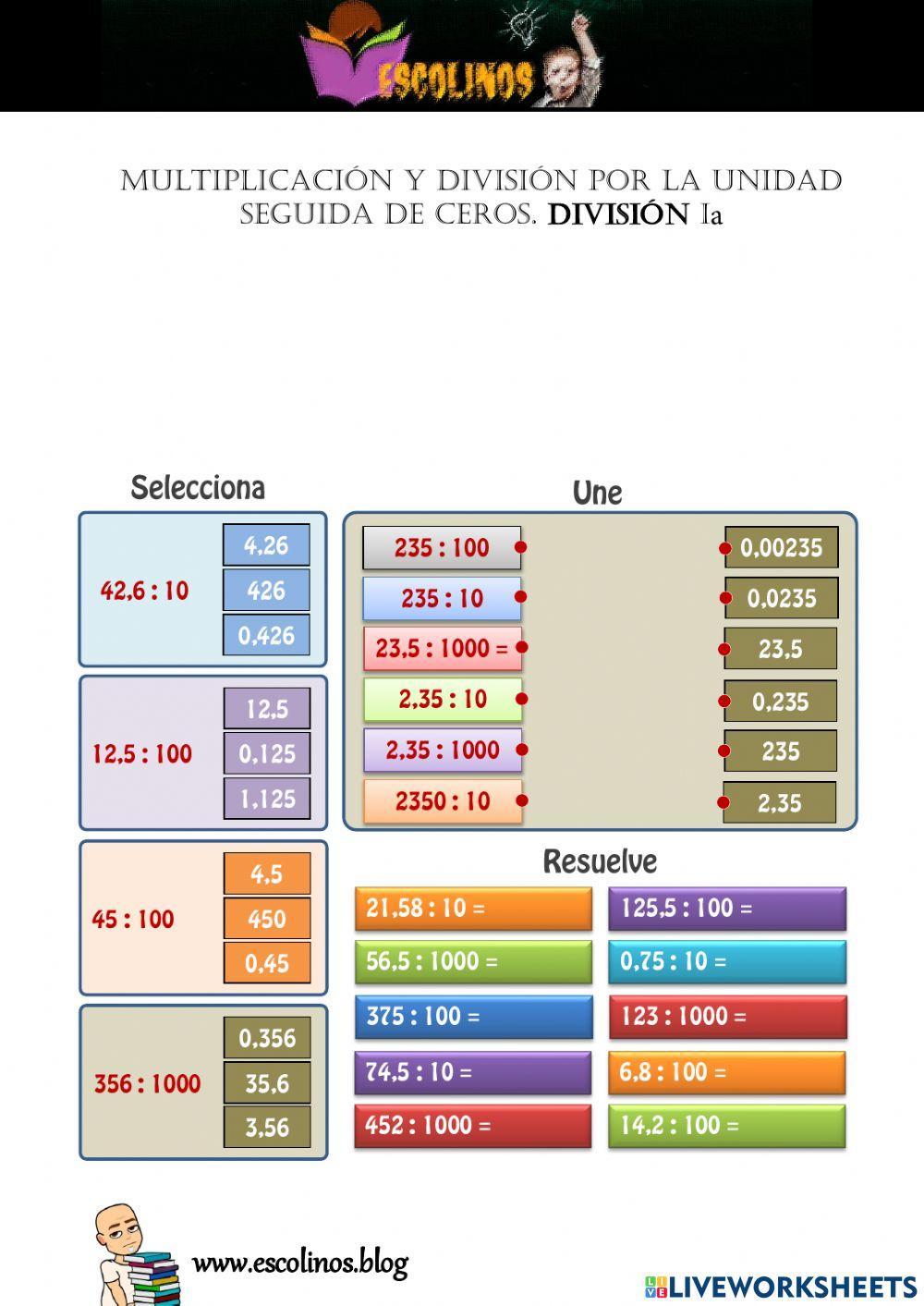 Multiplicación y división de decimales por la unidad seguida de ceros. División 1a